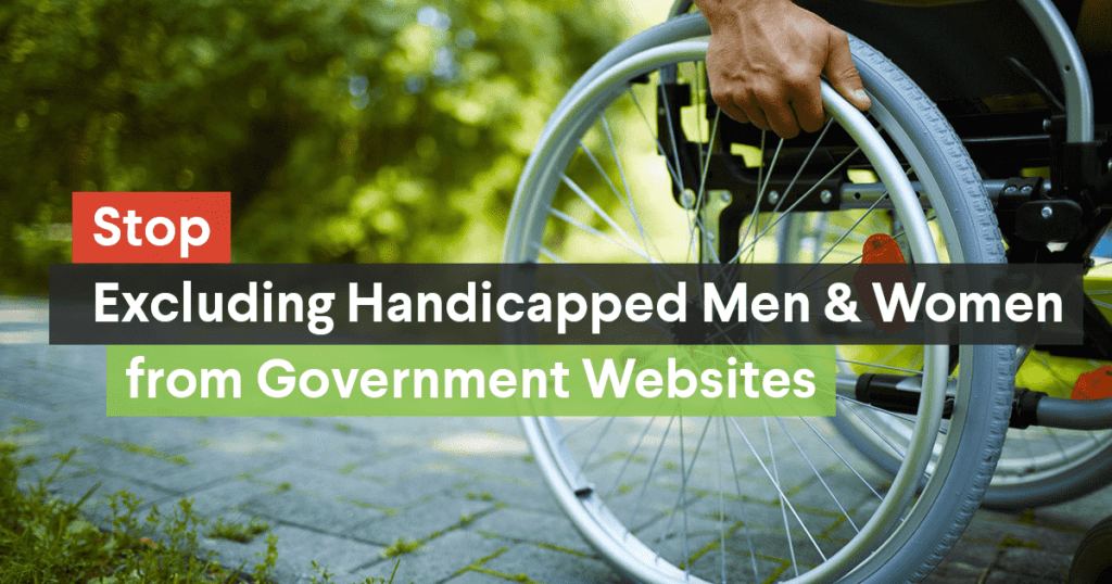 Over 96% of Government Websites Hide Disabled Men and Women on Their Site