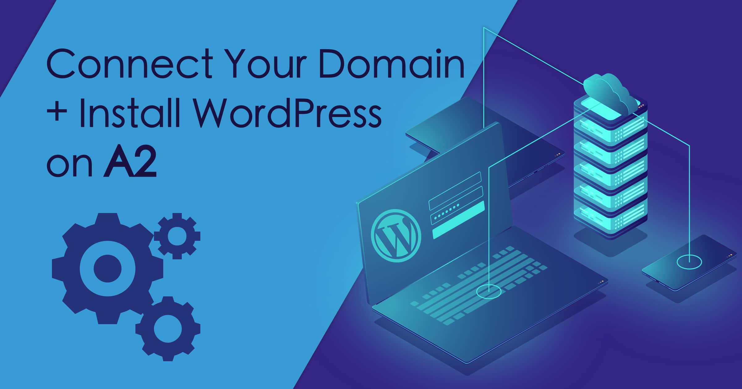 How To Connect A Domain And Install Wordpress On A2 Hosting Images, Photos, Reviews