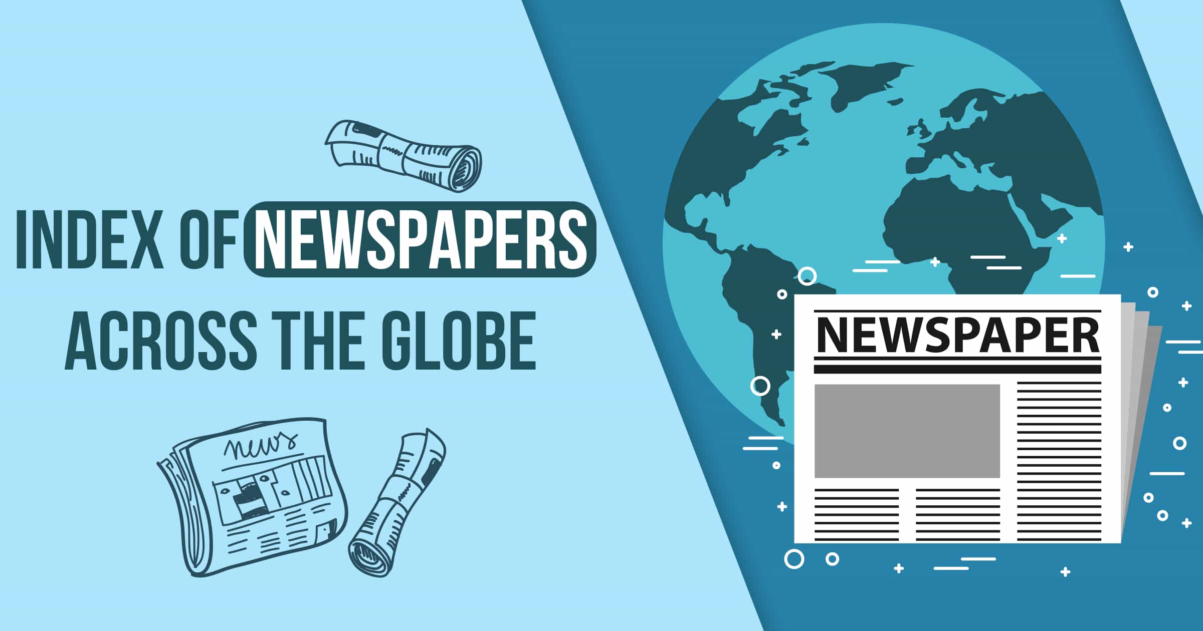 Complete Index Of Newspapers Across The Globe 2020 Update