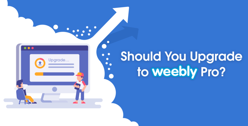 Weebly Pro – Is an Upgrade Really Necessary? [2024 UPDATE]
