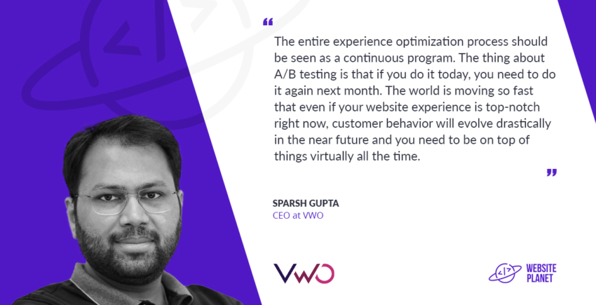 Visual Website Optimizer (VWO) CEO Sparsh Gupta