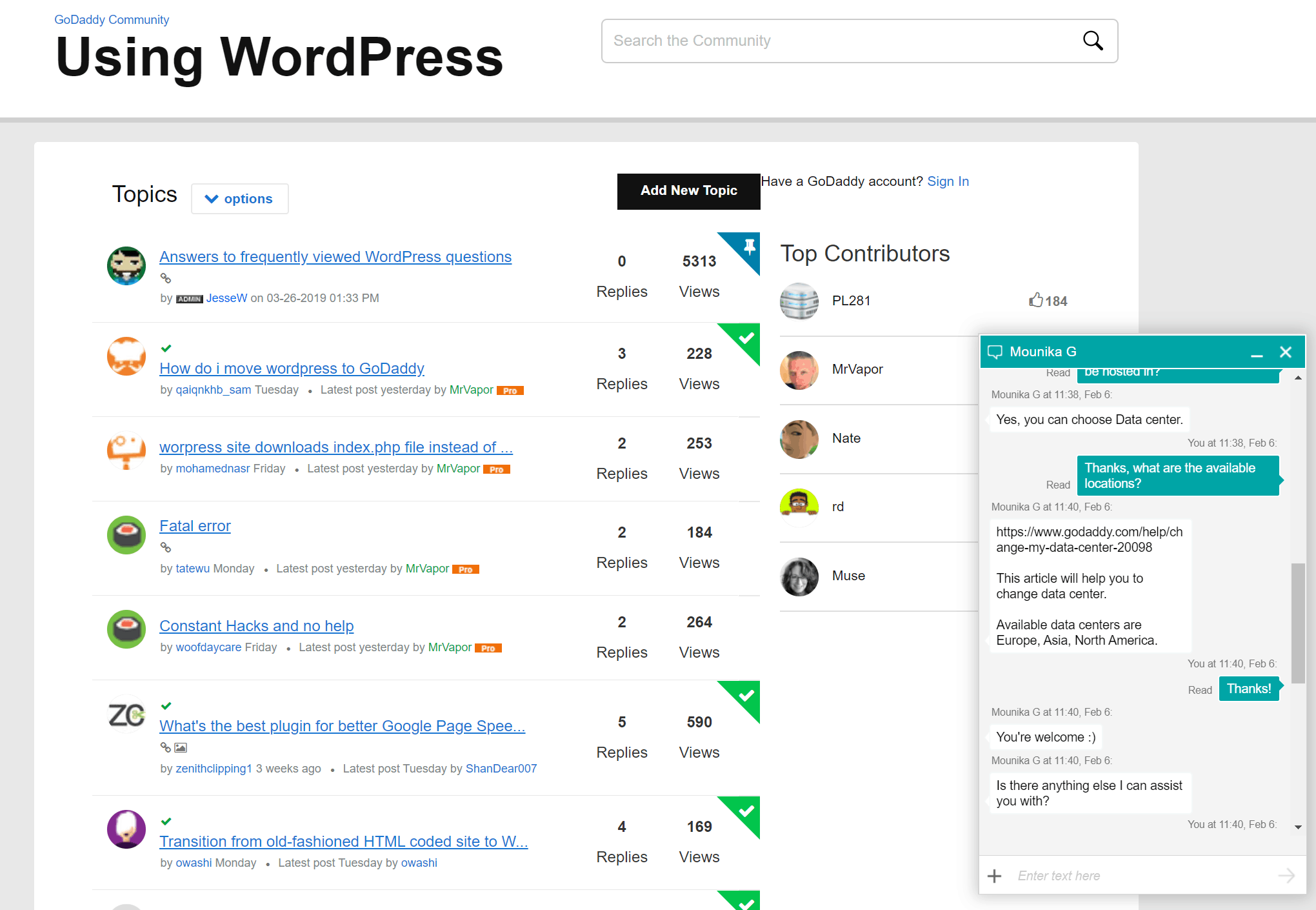 GoDaddy’s WordPress forum, and my support chat