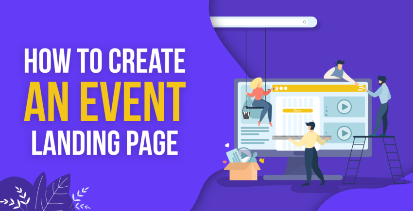 Create an Event Landing Page That Really Converts in 2024