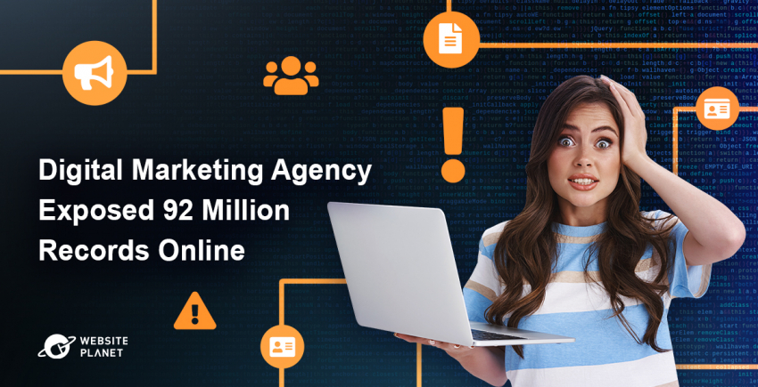 Report: Digital Marketing Agency Exposed 92 Million Records Online Including Employee and Client Data.
