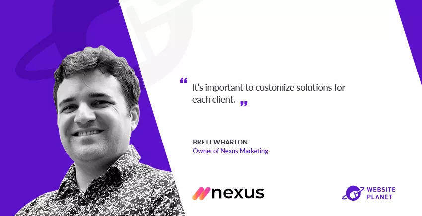 From $7/hr to Fortune 500 clients: Meet Brett Wharton & Nexus Marketing