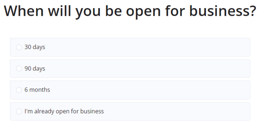 a screenshot of the Inc Authority sign up process with options to select when your business will open- 30 days, 90 days, 6 months, or already open