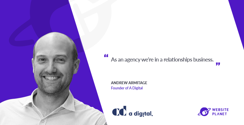 How to Start A Digital Agency: The Story of A Digital with Andrew Armitage