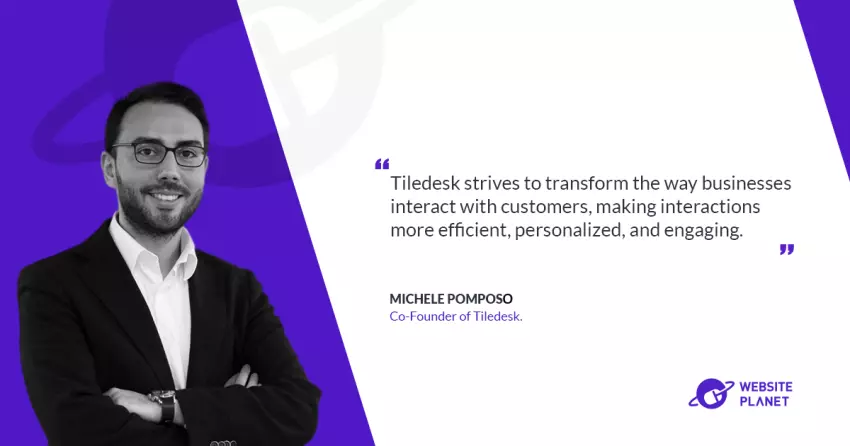 Interview with Michele Pomposo, Co-Founder of Tiledesk: Revolutionizing Chatbot Development and Conversational Apps