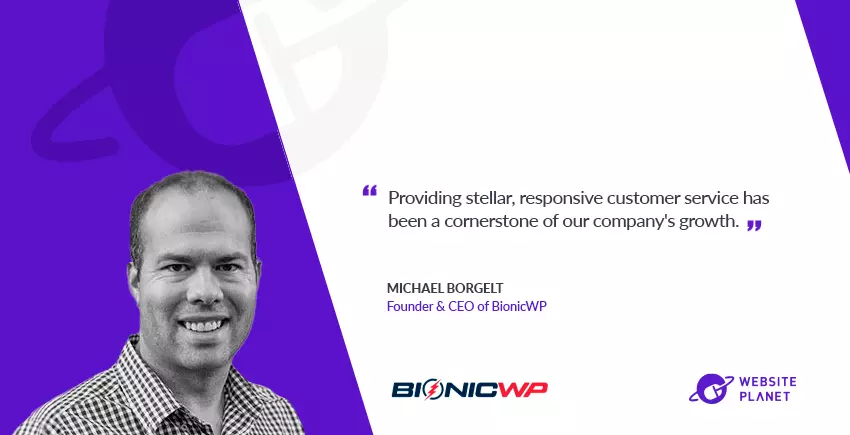 Why 3000 Websites Use BionicWP Fully Managed WordPress Platform: Q/A with CEO Michael Borgelt