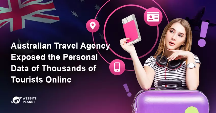 Australian Travel Agency Exposed the Personal Data of Thousands of Tourists Online