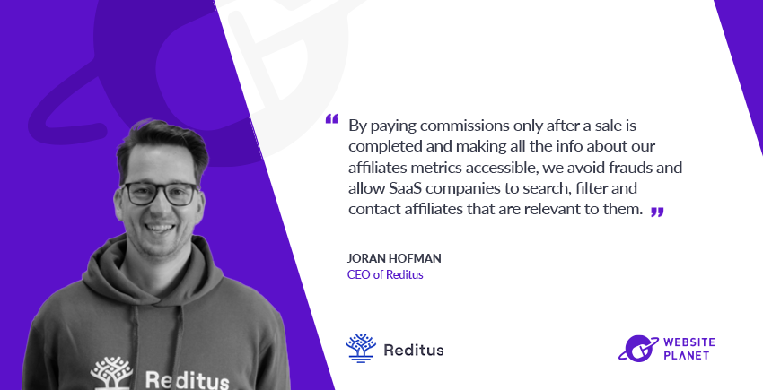How Reditus Affiliate Software Increase Revenue for 8000 B2B SaaS: Q/A with CEO Joran Hofman