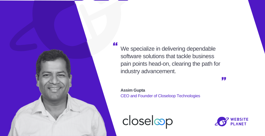 Closeloop CEO Assim Gupta Reveals 300% Revenue Boost Strategy for Businesses