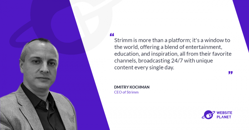 The Future of Broadcasting – An Interview with Dmitry Kochman, CEO of Strimm TV