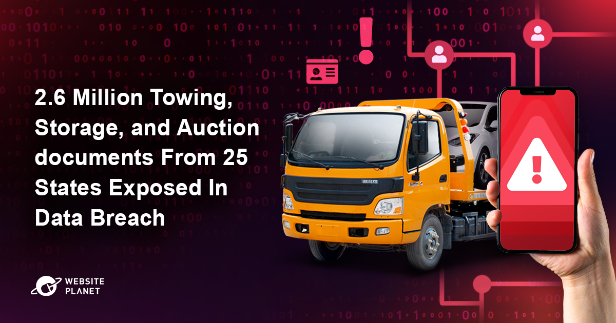2 6 Million Towing Storage and Auction documents From 25 States Exposed In Data Breach