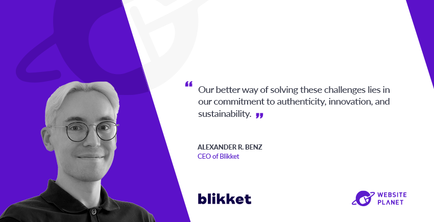 How Blikket Drives $100m Revenue With Eco Sustainable Digital Marketing: Q/A with CEO Alexander R. Benz