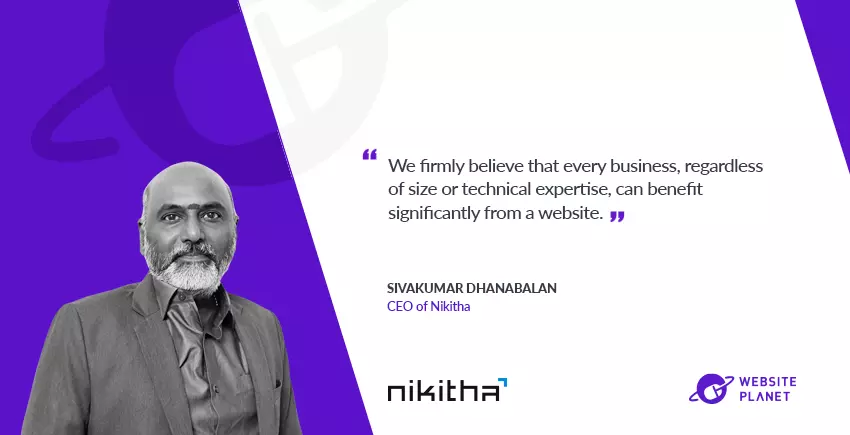 Why 8000 SMBs Build Websites With Nikitha: Q/A with CEO Sivakumar Dhanabalan