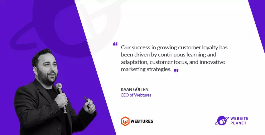 Webtures CEO Kaan Gülten on AI, Customer Loyalty and Diversification In Marketing Consultancy