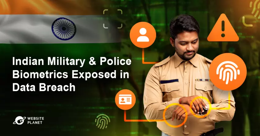 Indian Military & Police Biometrics Exposed in Data Breach