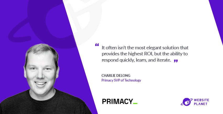 Primacy SVP of Technology Charlie DeLong On The Two Keys To Scalable And Flexible Growth