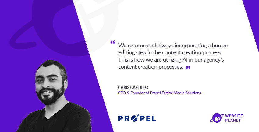 AI isn’t a must (yet): Insights from Propel Digital Marketing CEO Chris Castillo