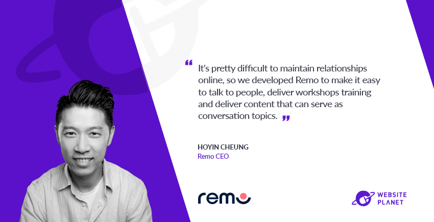 How Remo Brings Authentic Networking To Virtual Meetings: Q/A with Remo CEO, Hoyin Cheung