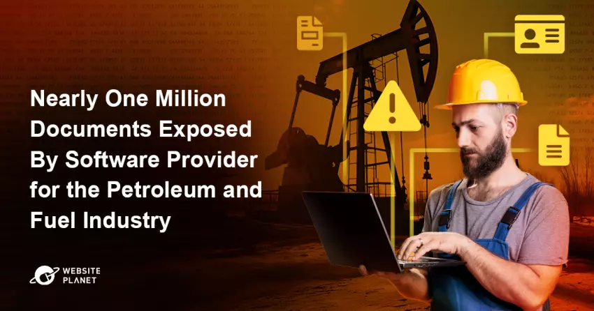 Nearly One Million Documents Exposed By Software Provider for the Petroleum and Fuel Industry