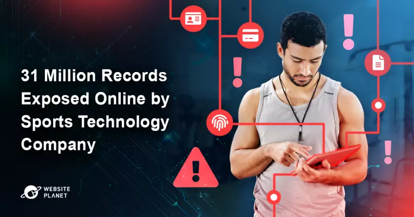 31 Million Records Exposed Online by Sports Technology Company