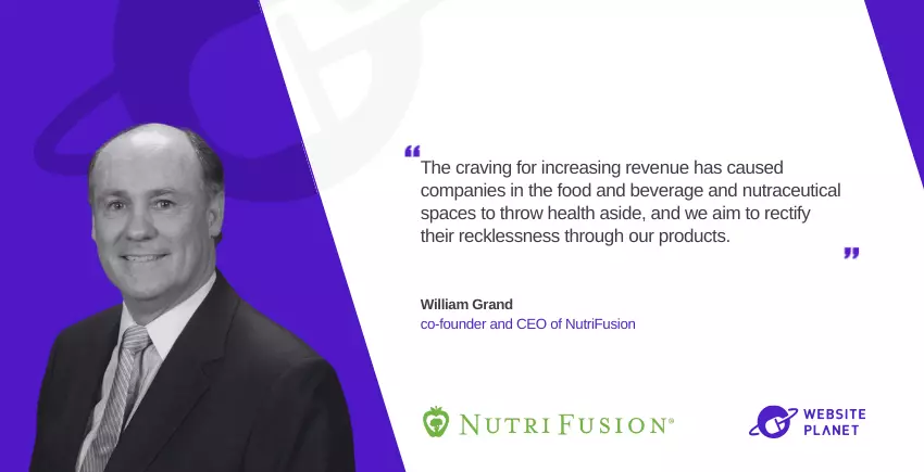 NutriFusion CEO William Grand: 5 Business Lessons I Learned In 40 Years