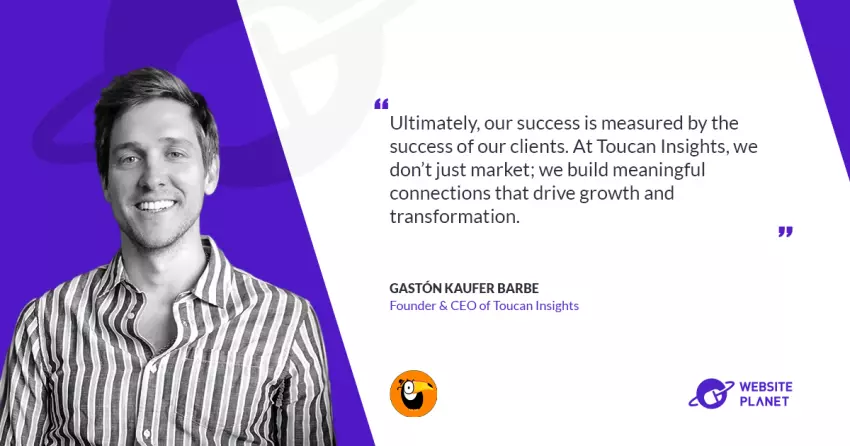 Helping Brands Thrive: Interview with Gastón Käufer Barbé of Toucan Insights