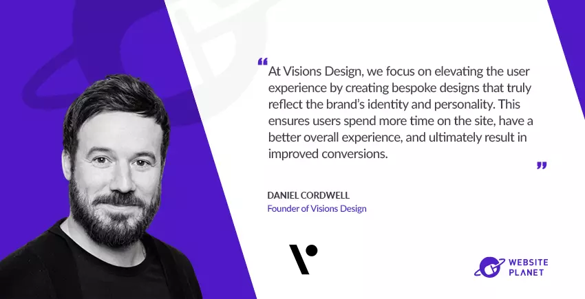 Crafting Unique Digital Experiences: An Interview with Daniel Cordwell of Visions Design