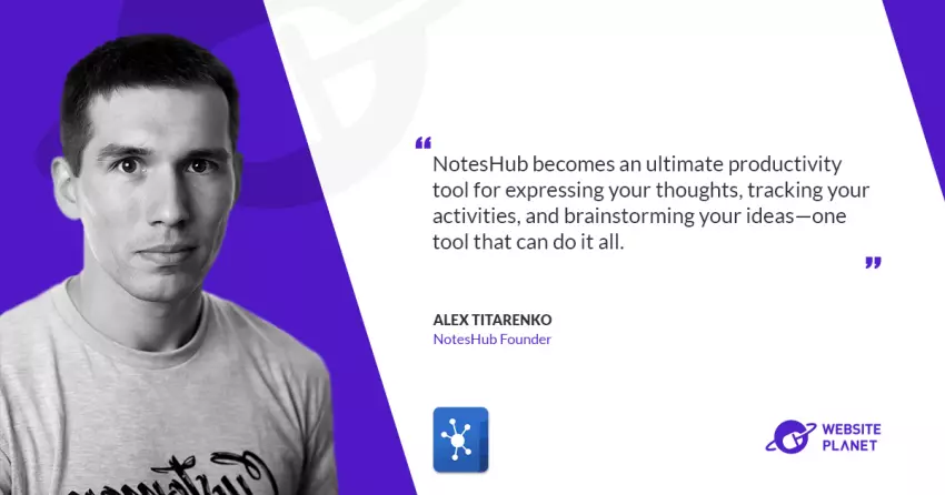 Alex Titarenko Shares the Story Behind NotesHub: A Smarter Way to Take Notes