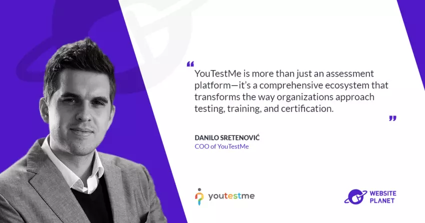 The Next Generation of Online Learning: Interview with YouTestMe’s Danilo Sretenović