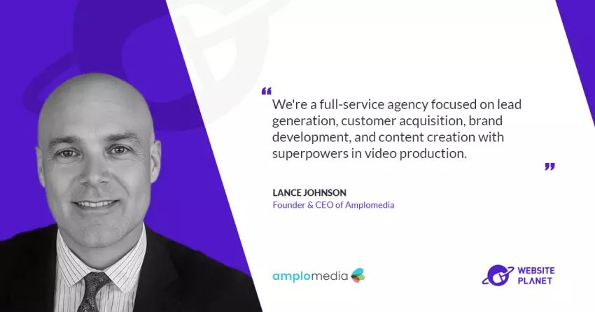 From Explainer Videos to Full-Service Digital Marketing: Lance Johnson Shares Amplomedia’s Journey with Website Planet