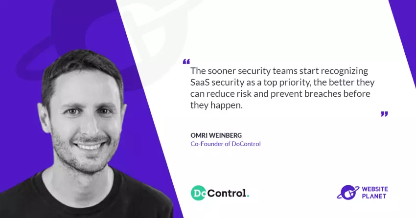 Why Visibility Isn’t Enough: DoControl’s Omri Weinberg on Proactive Security