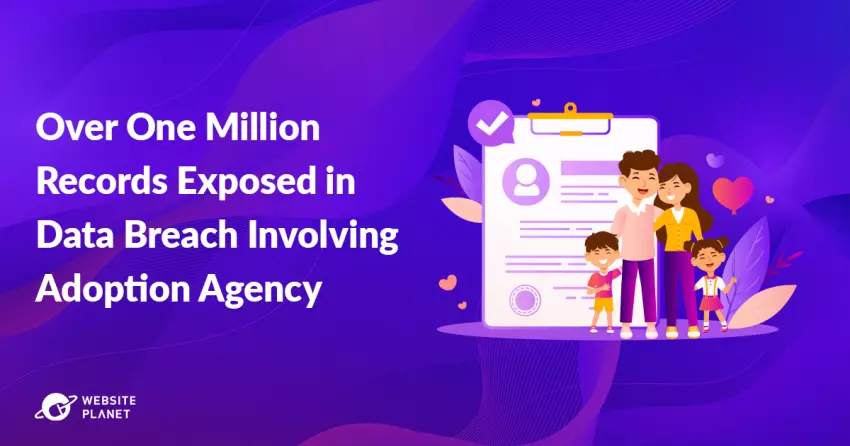 Over One Million Records Exposed in Data Breach Involving Adoption Agency