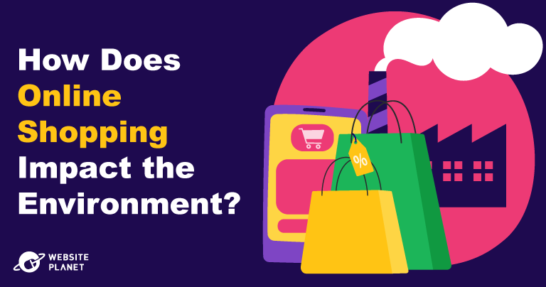 How Does Online Shopping Impact the Environment?