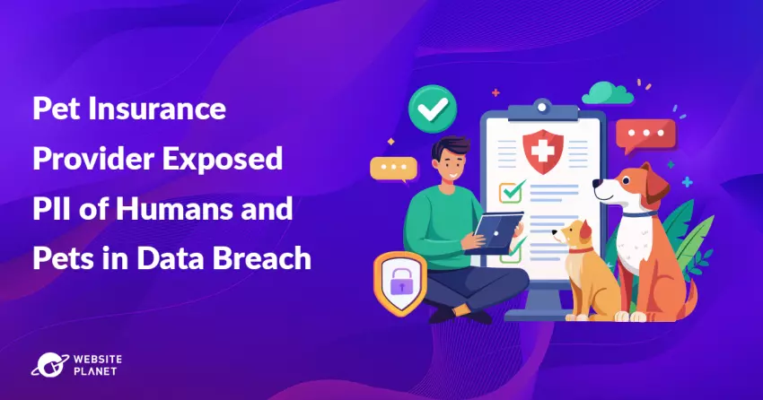 Pet Insurance Provider Exposed PII of Humans and Pets in Data Breach