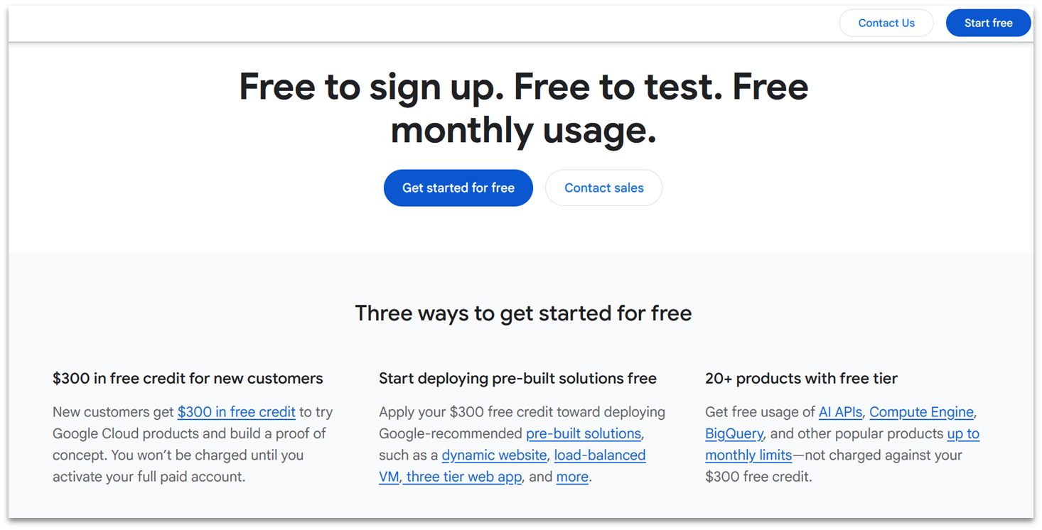 Google Cloud's free trial with $300 credit.